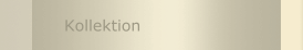 Kollektion